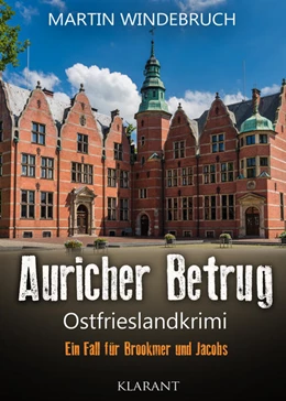 Abbildung von Windebruch | Auricher Betrug. Ostfrieslandkrimi | 1. Auflage | 2022 | beck-shop.de