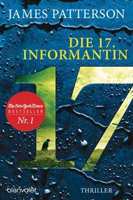 Abbildung von Patterson / Paetro | Die 17. Informantin | 1. Auflage | 2023 | beck-shop.de