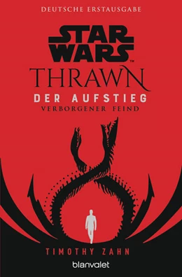 Abbildung von Zahn | Star Wars(TM) Thrawn - Der Aufstieg - Verborgener Feind | 1. Auflage | 2023 | beck-shop.de