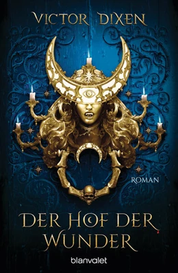 Abbildung von Dixen | Vampyria - Der Hof der Wunder | 1. Auflage | 2023 | beck-shop.de