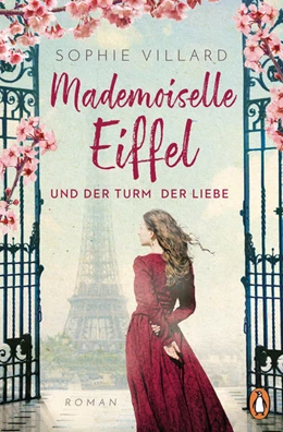 Abbildung von Villard | Mademoiselle Eiffel und der Turm der Liebe | 1. Auflage | 2023 | beck-shop.de