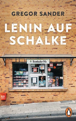 Abbildung von Sander | Lenin auf Schalke | 1. Auflage | 2023 | beck-shop.de