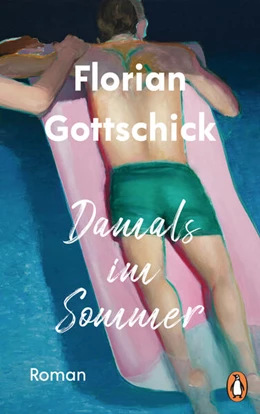 Abbildung von Gottschick | Damals im Sommer | 1. Auflage | 2023 | beck-shop.de