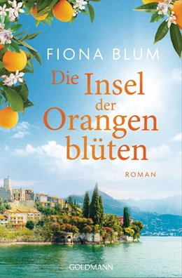 Abbildung von Blum | Die Insel der Orangenblüten | 1. Auflage | 2023 | beck-shop.de