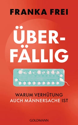 Abbildung von Frei | Überfällig | 1. Auflage | 2023 | beck-shop.de