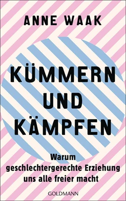 Abbildung von Waak | Kümmern und Kämpfen | 1. Auflage | 2023 | beck-shop.de