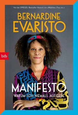 Abbildung von Evaristo | Manifesto. Warum ich niemals aufgebe | 1. Auflage | 2023 | beck-shop.de