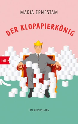 Abbildung von Ernestam | Der Klopapierkönig | 1. Auflage | 2023 | beck-shop.de