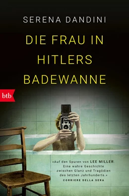 Abbildung von Dandini | Die Frau in Hitlers Badewanne | 1. Auflage | 2023 | beck-shop.de