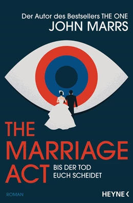 Abbildung von Marrs | The Marriage Act - Bis der Tod euch scheidet | 1. Auflage | 2023 | beck-shop.de