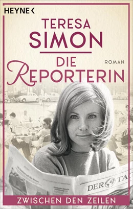 Abbildung von Simon | Die Reporterin - Zwischen den Zeilen | 1. Auflage | 2023 | beck-shop.de