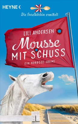 Abbildung von Andersen | Mousse mit Schuss - Die Inselköchin ermittelt | 1. Auflage | 2023 | beck-shop.de