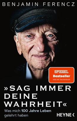 Abbildung von Ferencz | Sag immer Deine Wahrheit | 1. Auflage | 2023 | beck-shop.de