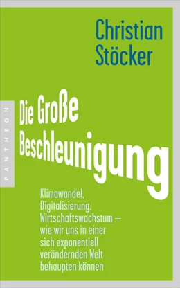 Abbildung von Stöcker | Die Große Beschleunigung | 1. Auflage | 2023 | beck-shop.de