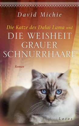 Abbildung von Michie | Die Katze des Dalai Lama und die Weisheit grauer Schnurrhaare | 1. Auflage | 2023 | beck-shop.de