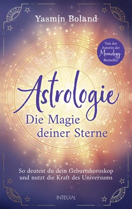 Abbildung von Boland | Astrologie - Die Magie deiner Sterne | 1. Auflage | 2023 | beck-shop.de