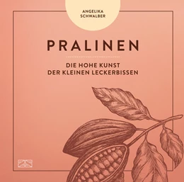 Abbildung von Schwalber | Pralinen | 1. Auflage | 2022 | beck-shop.de