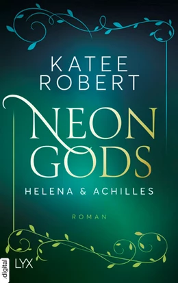 Abbildung von Robert | Neon Gods - Helena & Achill & Patroklos | 1. Auflage | 2023 | beck-shop.de
