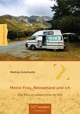 Abbildung von Schafranitz | Meine Frau, Neuseeland und ich | 1. Auflage | 2023 | beck-shop.de