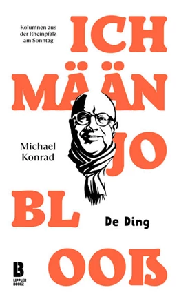 Abbildung von Konrad | Ich mään jo blooß - De Ding | 1. Auflage | 2022 | beck-shop.de