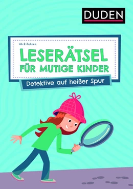 Abbildung von Eck / Rogler | Leserätsel für mutige Kinder - Detektive auf heißer Spur - ab 6 Jahren | 1. Auflage | 2023 | beck-shop.de