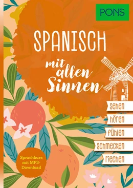 Abbildung von PONS Spanisch mit allen Sinnen | 1. Auflage | 2023 | beck-shop.de