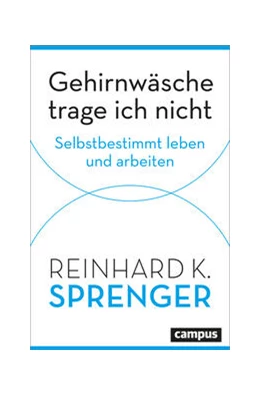 Abbildung von Sprenger | Gehirnwäsche trage ich nicht | 1. Auflage | 2023 | beck-shop.de