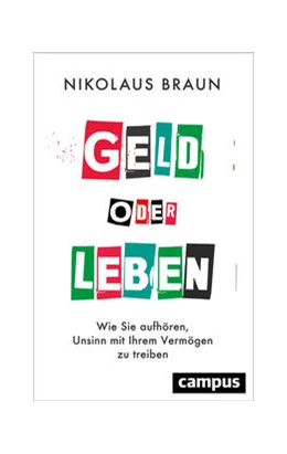 Abbildung von Braun | Geld oder Leben | 1. Auflage | 2023 | beck-shop.de