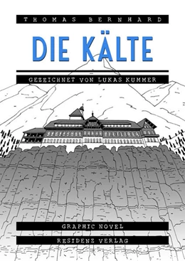 Abbildung von Bernhard | Die Kälte | 1. Auflage | 2023 | beck-shop.de