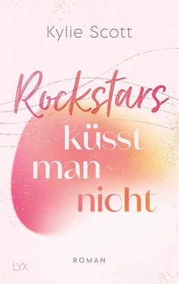 Abbildung von Scott | Rockstars küsst man nicht | 1. Auflage | 2023 | beck-shop.de
