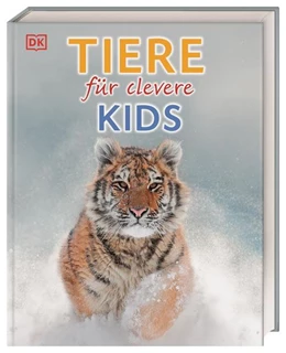 Abbildung von DK Verlag - Kids | Wissen für clevere Kids. Tiere für clevere Kids | 1. Auflage | 2023 | beck-shop.de