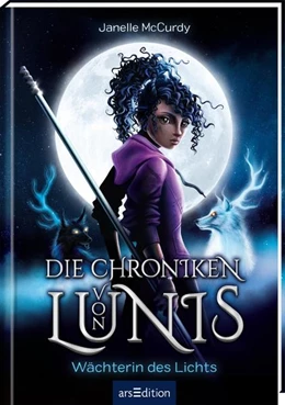 Abbildung von McCurdy | Die Chroniken von Lunis - Wächterin des Lichts (Die Chroniken von Lunis 1) | 1. Auflage | 2023 | beck-shop.de