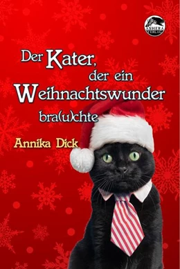 Abbildung von Dick | Der Kater, der ein Weihnachtswunder bra(u)chte | 1. Auflage | 2022 | beck-shop.de