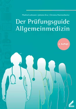 Abbildung von Lohnstein / Eras | Der Prüfungsguide Allgemeinmedizin | 4. Auflage | 2022 | beck-shop.de