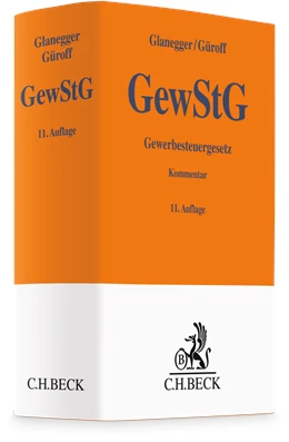 Abbildung von Glanegger / Güroff | Gewerbesteuergesetz: GewStG | 11. Auflage | 2023 | beck-shop.de