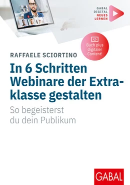 Abbildung von Sciortino | In 6 Schritten Webinare der Extraklasse gestalten | 1. Auflage | 2023 | beck-shop.de