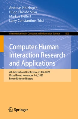 Abbildung von Holzinger / Silva | Computer-Human Interaction Research and Applications | 1. Auflage | 2022 | beck-shop.de