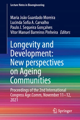 Abbildung von Guardado Moreira / A. Carvalho | Longevity and Development: New perspectives on Ageing Communities | 1. Auflage | 2023 | beck-shop.de