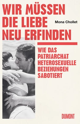 Abbildung von Chollet | Wir müssen die Liebe neu erfinden | 1. Auflage | 2023 | beck-shop.de