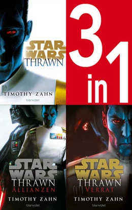 Abbildung von Zahn | Star Wars(TM) Thrawn-Trilogie (Kanon) - Thrawn / Thrawn Allianzen / Thrawn Verrat | 1. Auflage | 2022 | beck-shop.de