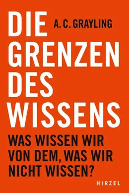Abbildung von Grayling | Die Grenzen des Wissens | 1. Auflage | 2023 | beck-shop.de