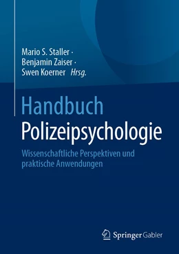 Abbildung von S. Staller / Zaiser | Handbuch Polizeipsychologie | 1. Auflage | 2023 | beck-shop.de