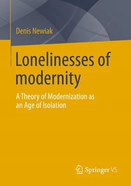 Abbildung von Newiak | The Lonelinesses of Modernity | 1. Auflage | 2025 | beck-shop.de