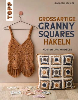 Abbildung von Stiller | Großartige Granny Squares häkeln | 1. Auflage | 2023 | beck-shop.de