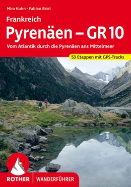 Abbildung von Kuhn / Briel | Frankreich Pyrenäen - GR 10 | 1. Auflage | 2023 | beck-shop.de