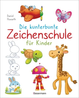 Abbildung von Howarth | Die kunterbunte Zeichenschule für Kinder. Zeichnen lernen ab 4 Jahren | 1. Auflage | 2023 | beck-shop.de