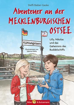 Abbildung von Bieber-Geske | Abenteuer an der Mecklenburgischen Ostsee - Lilly, Nikolas und das Geheimnis des Buddelschiffs | 2. Auflage | 2022 | beck-shop.de