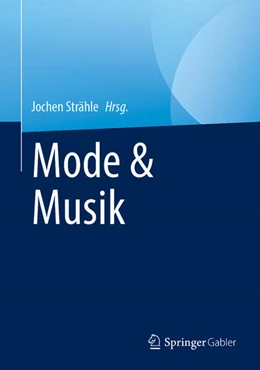 Abbildung von Strähle | Mode & Musik | 1. Auflage | 2023 | beck-shop.de