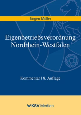 Abbildung von Müller | Eigenbetriebsverordnung Nordrhein-Westfalen | 8. Auflage | 2022 | beck-shop.de