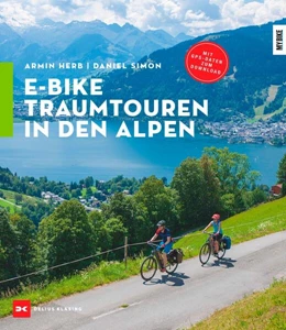 Abbildung von Herb / Simon | E-Bike-Traumtouren in den Alpen | 1. Auflage | 2023 | beck-shop.de